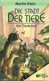 Die Stadt der Tiere (eBook, ePUB)