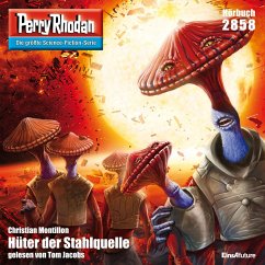 Perry Rhodan 2858: Hüter der Stahlquelle (MP3-Download) - Montillon, Christian