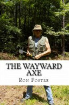 The Wayward Axe (Old Preppers Die Hard) (eBook, ePUB) - Foster, Ron