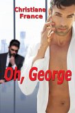 Oh, George (eBook, ePUB) Oh, George (eBook, ePUB)