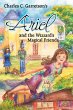 Ariel and the Wizzard's Magical Friends... - Bild 1