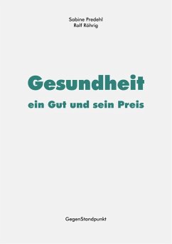 Cover Gesundheit - ein Gut und sein Preis (eBook, PDF)