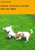 Gismo, Frauchen und der Rest der Welt (eBook, ePUB)