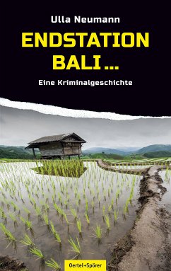 Endstation Bali (eBook, ePUB) - Neumann, Ulla