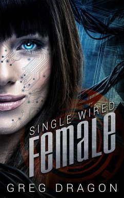 Cover Single Wired Female (Wired for Love, #2) (eBook, ePUB)