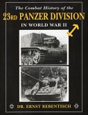 The Combat History of the 23rd Panzer Division in World War II (eBook, ePUB)