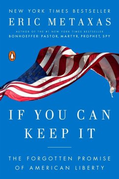 If You Can Keep It (eBook, ePUB) - Metaxas, Eric