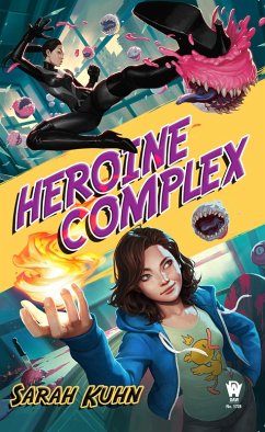 Heroine Complex (eBook, ePUB) - Kuhn, Sarah