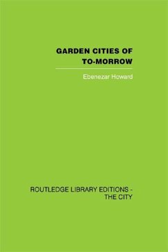 Garden Cities of To-Morrow (eBook, PDF) - Howard, Ebenezer