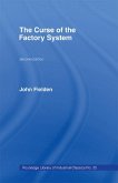 Curse of the Factory System (eBook, PDF)