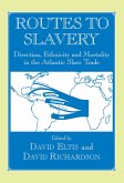Routes to Slavery (eBook, ePUB)