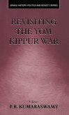 Revisiting the Yom Kippur War (eBook, PDF)