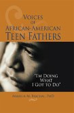 Voices of African-American Teen Fathers (eBook, ePUB)