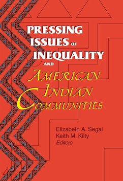 Cover Pressing Issues of Inequality and American Indian Communities (eBook, PDF)