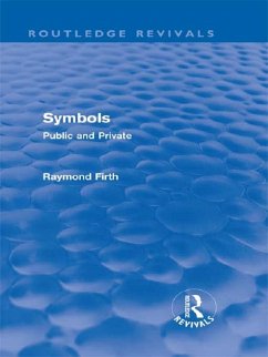 Symbols (Routledge Revivals) (eBook, PDF) - Firth, Raymond
