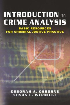 Introduction to Crime Analysis (eBook, PDF) - Osborne, Deborah; Wernicke, Susan