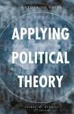 Applying Political Theory (eBook, PDF)