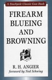 Firearm Blueing and Browning (eBook, ePUB) Firearm Blueing and Browning (eBook, ePUB)