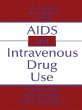 AIDS and Intravenous Drug Use (eBook,... - Bild 1