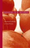 Managing to Be Different (eBook, ePUB)