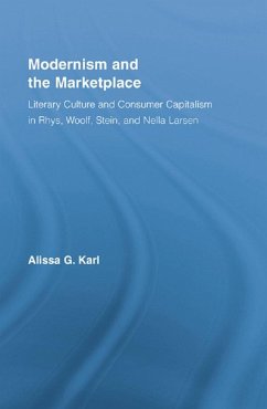 Modernism and the Marketplace (eBook, ePUB) - Karl, Alissa G.
