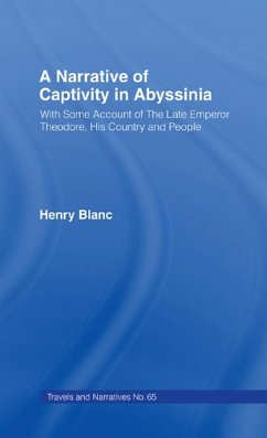 A Narrative of Captivity in Abyssinia (1868) (eBook, ePUB) - Blanc, Henry Jules