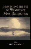 Preventing the Use of Weapons of Mass Destruction (eBook, ePUB)