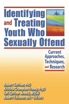 Identifying and Treating Youth Who Sexually Offend (eBook, ePUB) - Crumpton Franey, Kristina