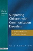 Supporting Communication Disorders (eBook, PDF)