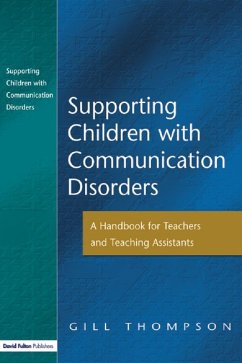 Supporting Communication Disorders (eBook, PDF) - Thompson, Gill