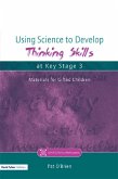 Using Science to Develop Thinking Skills at Key Stage 3 (eBook, ePUB)