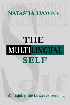 The Multilingual Self (eBook, ePUB) - Lvovich, Natasha