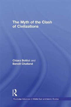 The Myth of the Clash of Civilizations (eBook, ePUB) - Bottici, Chiara; Challand, Benoît
