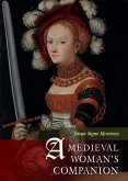 Medieval Woman's Companion (eBook, ePUB)