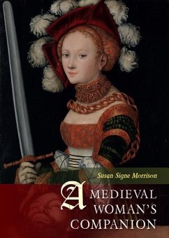 Medieval Woman's Companion (eBook, ePUB) - Signe-Morrison, Susan