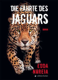 Die Fährte des Jaguars - Noreia, Edda