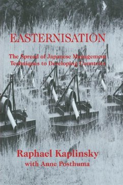 Easternization (eBook, PDF) - Kaplinsky, Raphael; Posthuma, Anne Easternization (eBook, PDF) - Kaplinsky, Raphael; Posthuma, Anne
