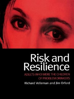 Risk and Resilience (eBook, PDF) - Velleman, Richard; Orford, Jim