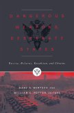 Dangerous Weapons, Desperate States (eBook, PDF)
