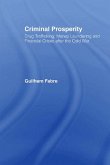 Criminal Prosperity (eBook, ePUB)