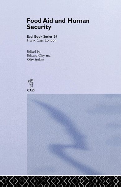 Food Aid and Human Security (eBook, ePUB) Food Aid and Human Security (eBook, ePUB)