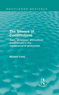 The Silence of Constitutions (Routledge Revivals) (eBook, ePUB) - Foley, Michael