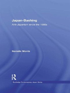 Japan-Bashing (eBook, PDF) - Morris, Narrelle