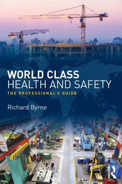 World Class Health and Safety (eBook, PDF) - Byrne, Richard