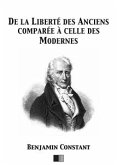 De la Liberté des Anciens comparée à celle des Modernes (eBook, ePUB)