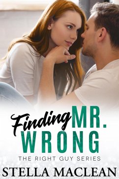 Cover Finding Mr. Wrong (The Right Guy, #1) (eBook, ePUB)