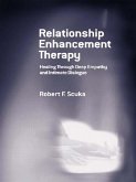 Relationship Enhancement Therapy (eBook, PDF)