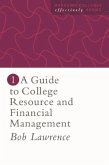 A Guide To College Resource And Financial Management (eBook, PDF)