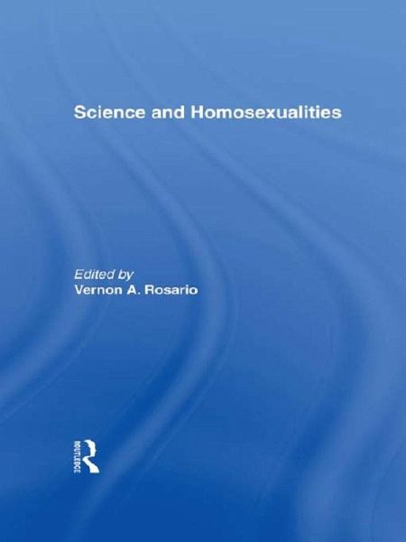 Science and Homosexualities (eBook, PDF) Science and Homosexualities (eBook, PDF)