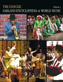 The Concise Garland Encyclopedia of World Music, Volume 1 (eBook, ePUB)